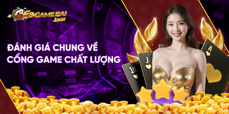 Ưu điểm 68 game bài – Đánh giá chung về cổng game chất lượng